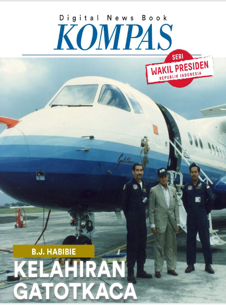 B.J. Habibie Kelahiran Gatot Kaca