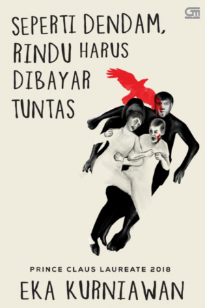 Seperti Dendam, Rindu Harus Dibayar Tuntas